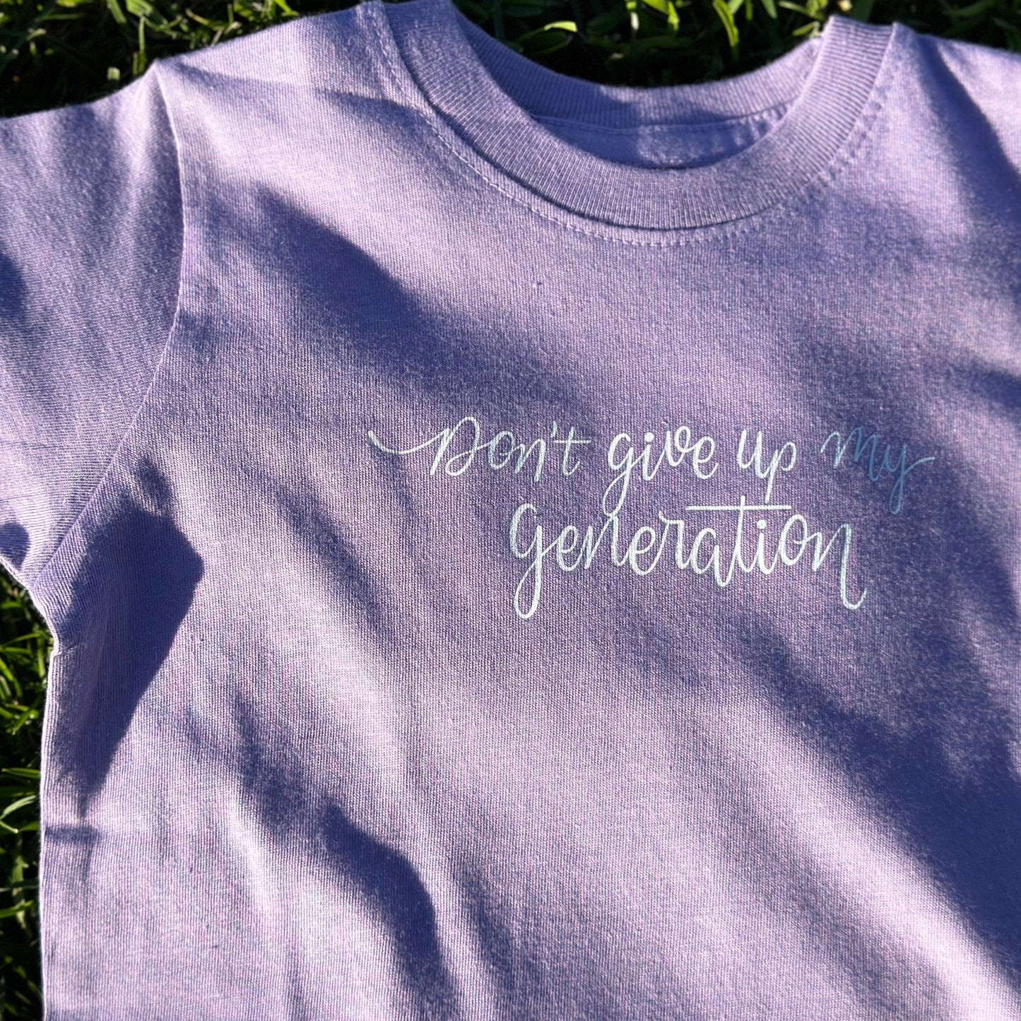 Don't give up my generation Tee